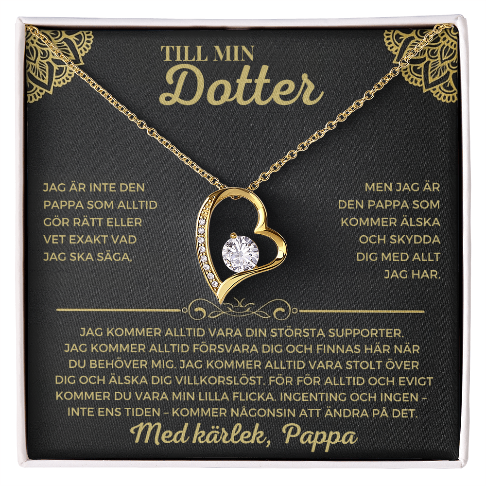 Till min dotter – Jag är din största fan – Kärlek, pappa