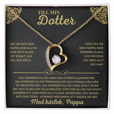 Till min dotter – Jag är din största fan – Kärlek, pappa