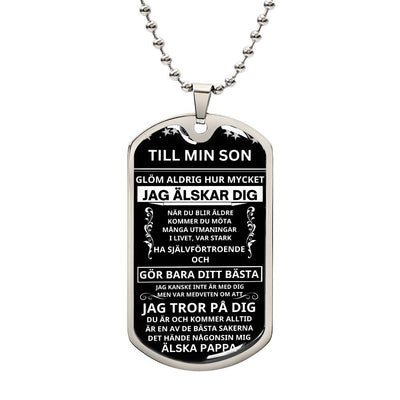 Till Min Son - Var stark ha självförtroende - Lyxig Dog Tag Halsband