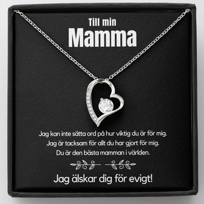 Till Min Mamma - Jag älskar dig för evigt - Halsband Med Hjärta